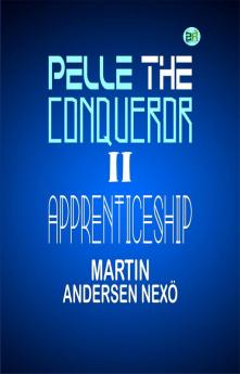 Pelle the Conqueror II. APPRENTICESHIP