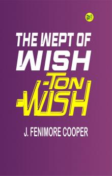 The Wept of Wish-Ton-Wish