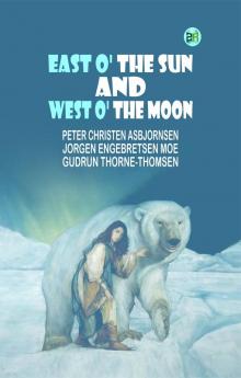 East O' the Sun and West O' the Moon