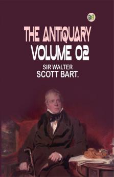 The Antiquary Volume 02