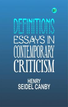 Definitions: Essays in Contemporary Criticism