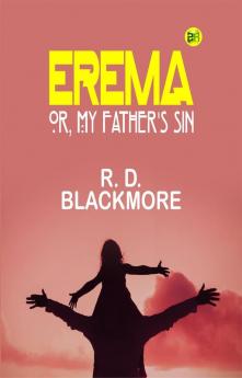 Erema; Or My Father's Sin