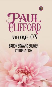 Paul Clifford Volume 03