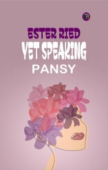 Ester Ried Yet Speaking