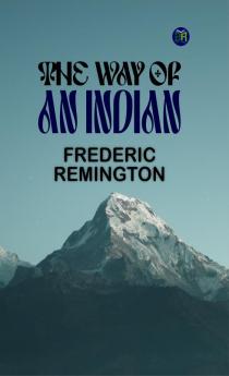 The Way of an Indian