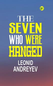 The Seven Who Were Hanged