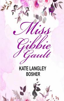 Miss Gibbie Gault