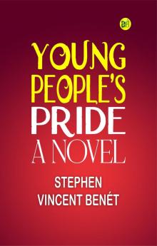 Young People's Pride: A Novel