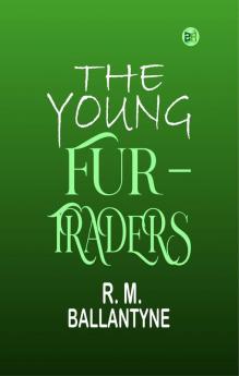 The Young Fur-traders
