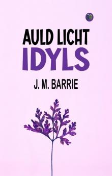 Auld Licht Idyls