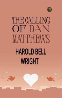 The Calling of Dan Matthews