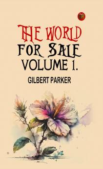 The World for Sale Volume 1.