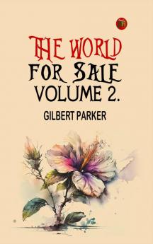 The World for Sale Volume 2.