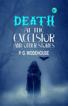 Death at the Excelsior and Other Stories