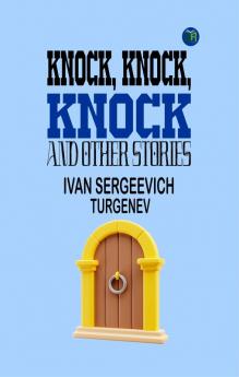 Knock Knock Knock and Other Stories