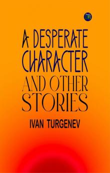 A Desperate Character and Other Stories