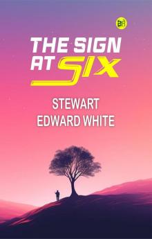 The Sign at Six