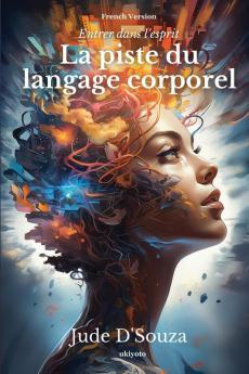 La piste du langage corporel