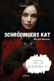 Schrödingers Kat (Danish Edition)
