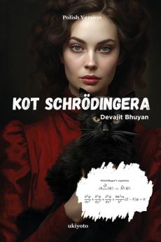 Kot Schrödingera (Polish Edition)