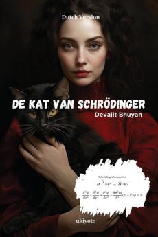 De Kat Van Schrödinger (Dutch Edition)