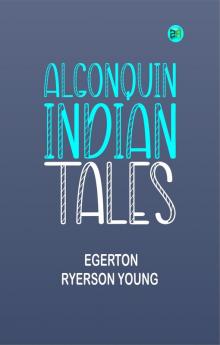 Algonquin Indian Tales