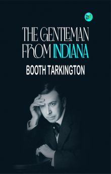 The Gentleman from Indiana