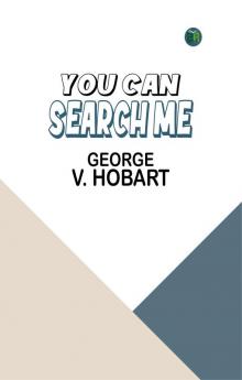 You Can Search Me