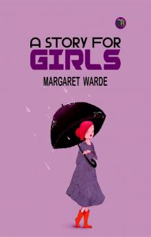 A STORY FOR GIRLS