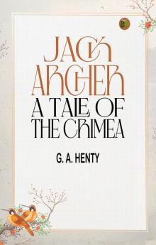 Jack Archer A Tale of the Crimea
