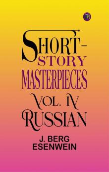 Short-story masterpieces - Vol. IV - Russian