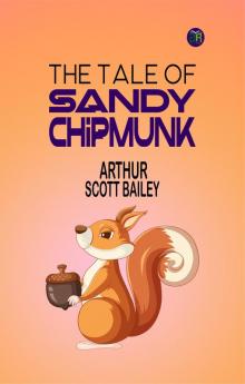 The Tale of Sandy Chipmunk