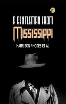 A Gentleman from Mississippi