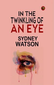 In the Twinkling of an Eye