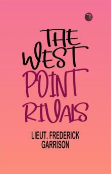 THE WEST POINT RIVALS