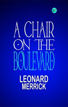 A Chair on the Boulevard
