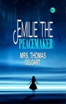 Emilie the Peacemaker