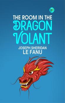 The Room in the Dragon Volant