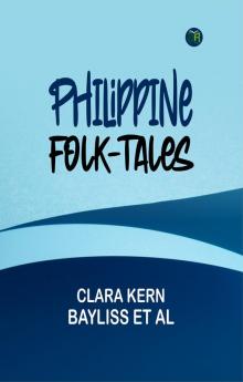 Philippine Folk-Tales