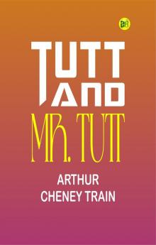 Tutt and Mr. Tutt