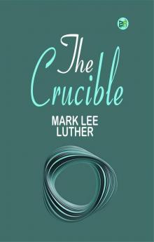 The Crucible