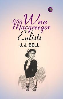 Wee Macgreegor Enlists