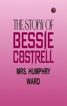 The Story of Bessie Costrell