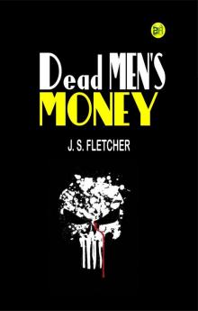 Dead Men's Money