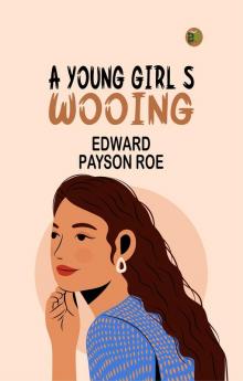 A Young Girl's Wooing