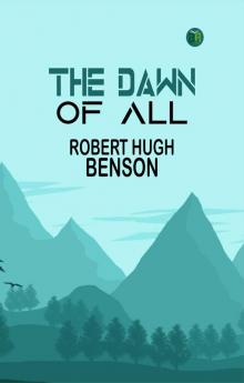 The Dawn of All