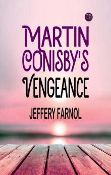 Martin Conisby's Vengeance