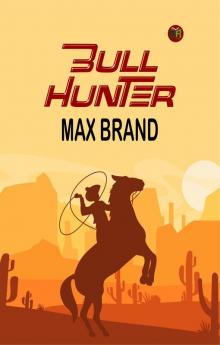 Bull Hunter