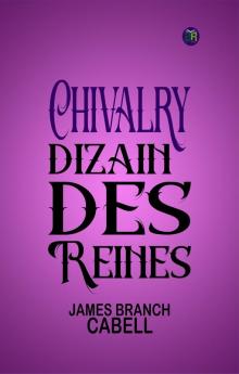 Chivalry: Dizain des Reines