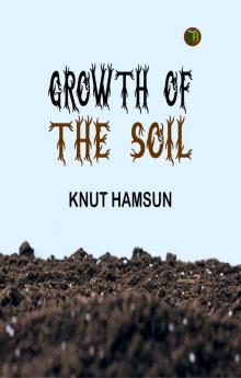 Growth of the Soil